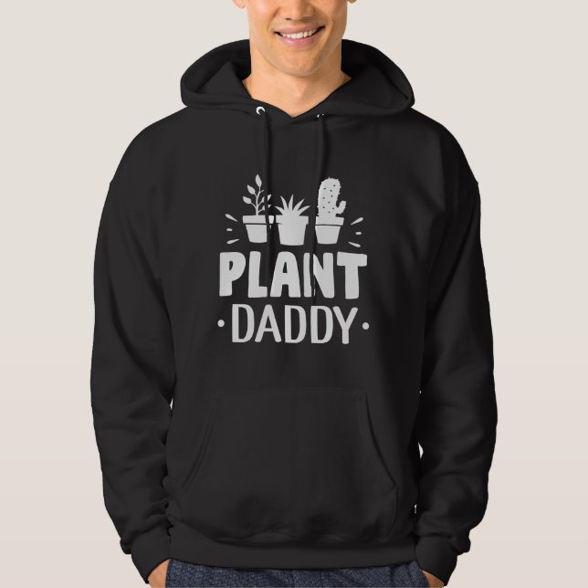Plant Daddy Hoodie (Front)