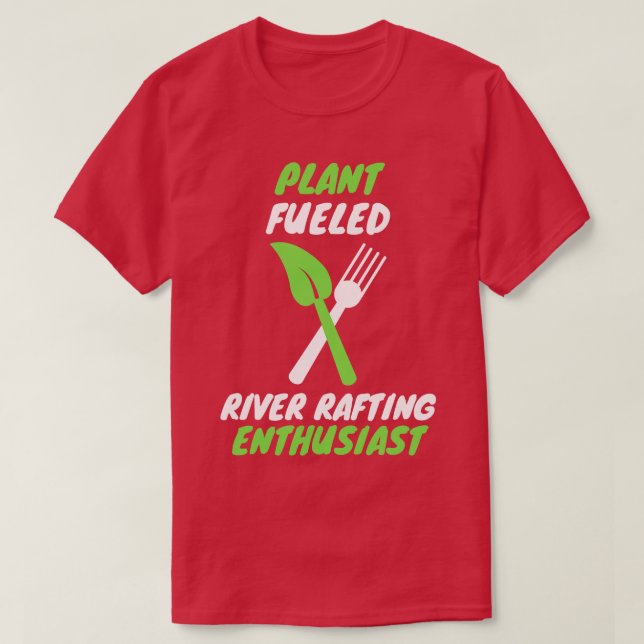 plant fuelled river rafting  T-Shirt (Design Front)
