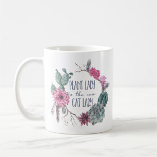 Plant lady is the new cat lady coffee mug