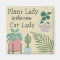 Plant Lady