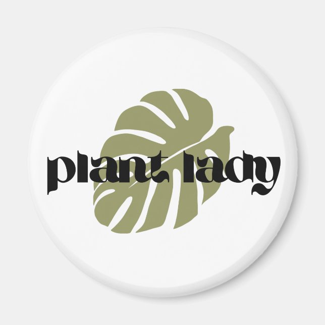 Plant lady Monstera Leaf Magnet (Front)