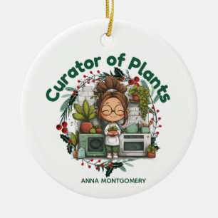 Plant Lover Curator of Plants Gardening Christmas Ceramic Ornament