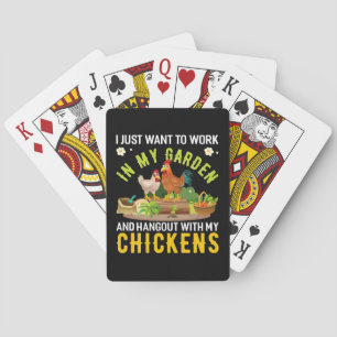 Plant Lover In My Garden With My Chickens Playing Cards