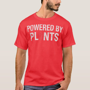 Plant Lover Men Women Powered By Plants Vegetarian T-Shirt