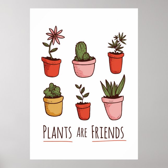 Plant Lover Plants Are Friends Poster (Front)