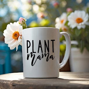 Plant Mama Mug For Gardeners