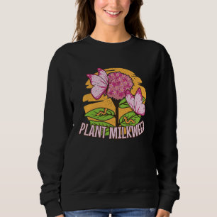 plant milkweed plant monarch butterfly eco animals sweatshirt