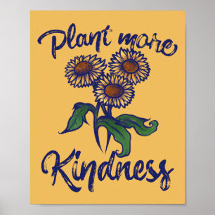 Plant more KINDNESS matter daisy teacher Poster