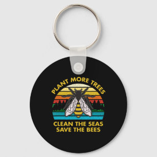 Plant More Trees Clean The Seas Save The Bees Eart Key Ring