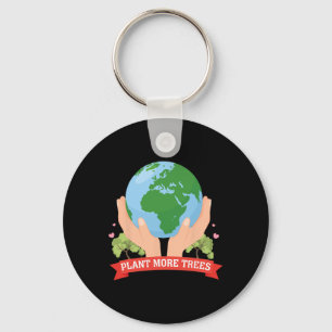 Plant More Trees Earth Day Save Nature Conservatio Key Ring