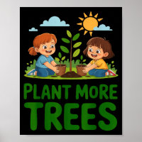 Plant more trees - kids gardening eco friendly
