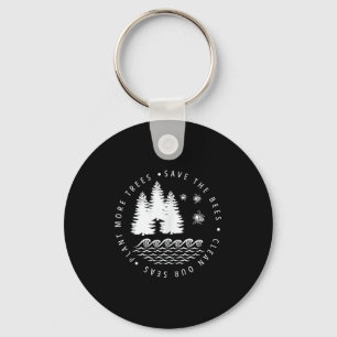 Plant more trees save the bees clean seas earth da key ring