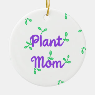 Plant Mum Christmas Ornament