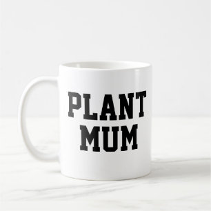 Plant mum coffee mug