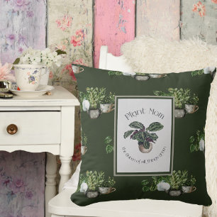 Plant Mum Cute Houseplant Gardening Quote Green Cushion