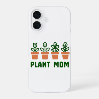 Plant Mum iPhone 16 Case