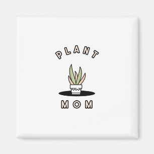 Plant Mum Magnet
