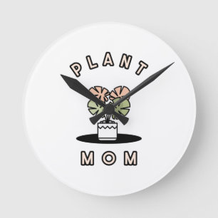Plant Mum   Round Clock