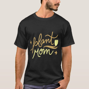 Plant Mum T-Shirt