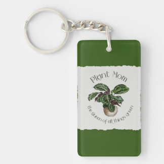 Plant Mum the Queen of all Things Green  Key Ring