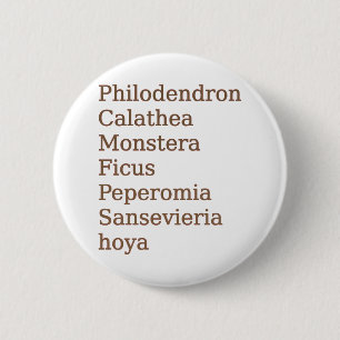 Plant Name 6 Cm Round Badge