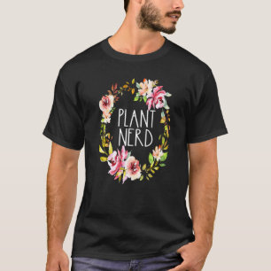 Plant Nerd Floral Wreath Flower Gardening Gardener T-Shirt