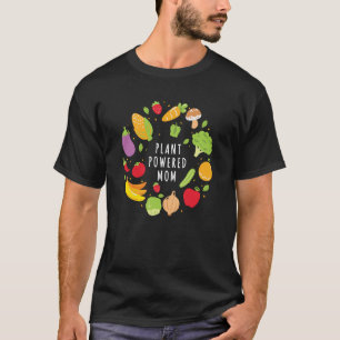 Plant Powered Mum Vegan Vegetarian Mother Plant Ba T-Shirt