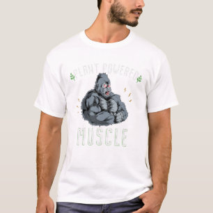 Plant Powered Muscles Gorilla Powerlifter Workout T-Shirt