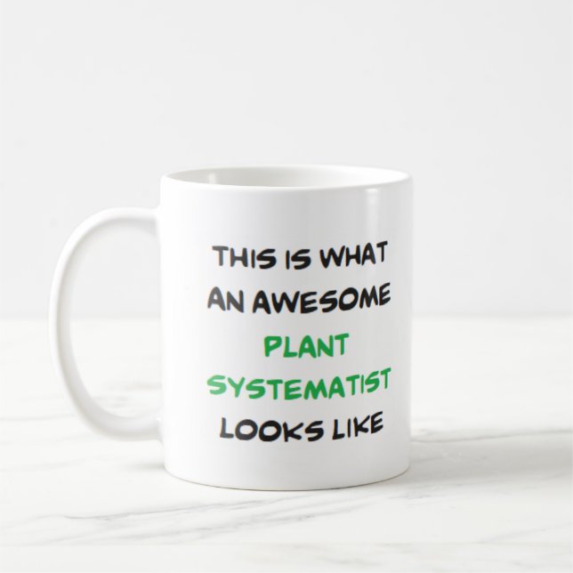 plant systematist, awesome coffee mug (Left)