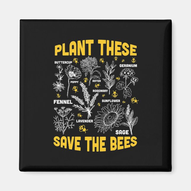 Plant These Save The Bees Magnet (Front)
