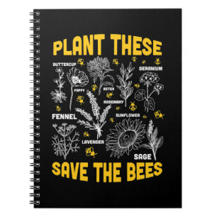 Plant These Save The Bees Notebook