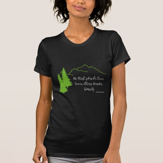 Plant Trees Quote Thomas Fuller Cool Black T-Shirt (Front)