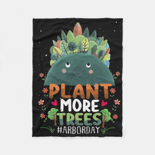 Plant Trees Tree Hugger Earth Day Arbor Day Cute G Fleece Blanket