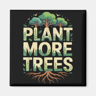Plant trees tree hugger earth day arbor day nature magnet