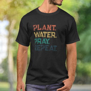 Plant Water Pray Repeat Retro Vintage T-Shirt
