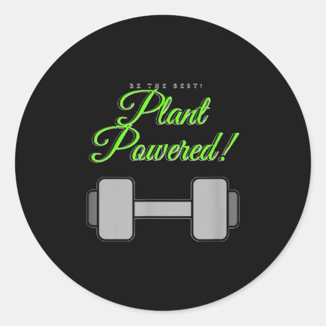 Plant Wered Gym Motivation Vegetarian  Classic Round Sticker (Front)