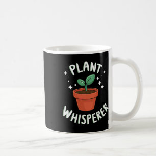Plant Whisperer Cute Growing Plant Blooming Spring Coffee Mug
