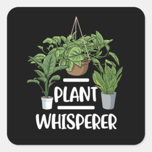 Plant Whisperer Gardening Gifts Gardener Florist Square Sticker