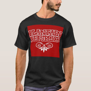 Plantain Republick T-Shirt
