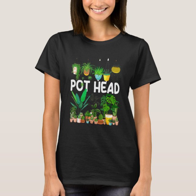 Planter Pot Head Plants Flower Outdoor Flower Plan T-Shirt (Front)