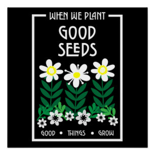 Planting Good Motivation Seeds     Poster