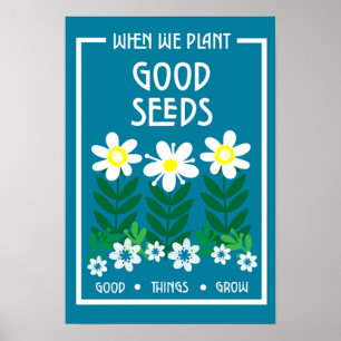 Planting Good Motivation Seeds     Poster