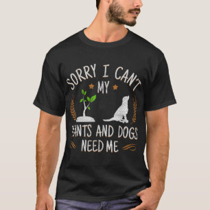 Plants And Dog Lover Gardener - Gardening T-Shirt