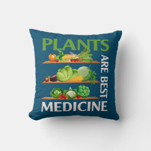 Plants Are Best Medicine Vegan Whole Food Plant Cushion