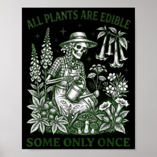 Plants Are Edible Funny Plant Lady Dark Humour For Poster