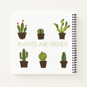 Plants are friends notebook