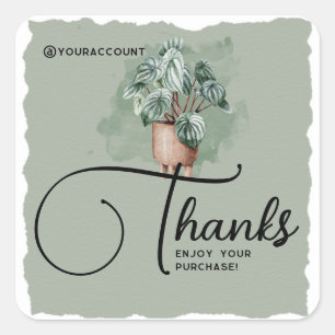 Plants business Thanks, enjoy your purchase! Square Sticker
