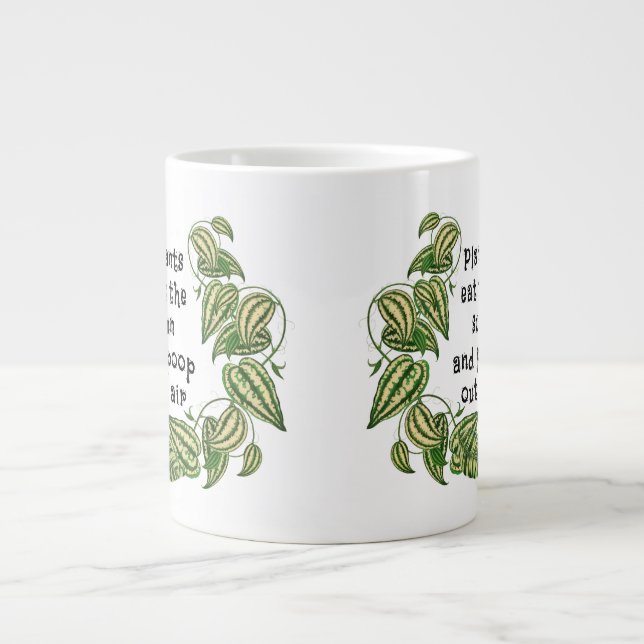 Plants can eat the sun and poop out air quote coff large coffee mug (Front)
