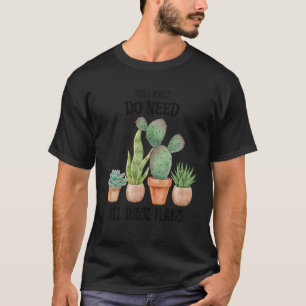 plants make people happy harden gardening 5 T-Shirt