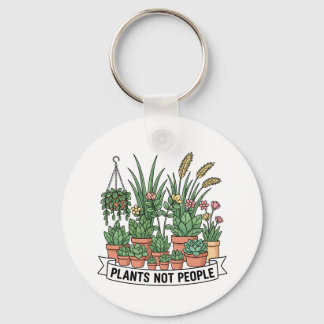 Plants Not People | Funny Introvert Gardener Key Ring